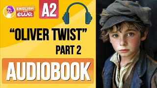 Oliver Twist Audiobook for Beginners 🎧 Learn English through English Audiobooks for Level 2 [upl. by Odnomar]