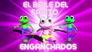 El Baile del Sapito  Enganchados musicales mejores temas infantiles  BAILE DEL SAPITO [upl. by Smallman]