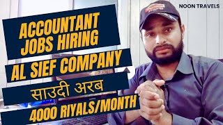 accountant jobs hiring in Saudi Arabia  el seif company jobs hiring noontravels [upl. by Barboza94]