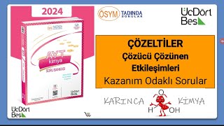 345 AYT Kimya Soru Bankası 2024 Çözümleri  Çözeltiler Çözücü Çözünen Etkileşimleri [upl. by Alita426]