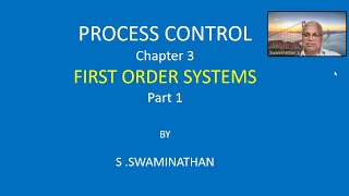 PC34  Process Control Chapter 3  Part 1  First Order Systems  MathEnggX [upl. by Imaon]