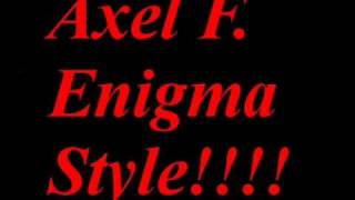 Axel F Remix Enigma Mix [upl. by Amoakuh]