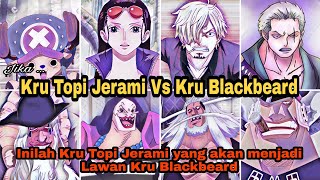 Kru Topi Jerami VS Kru Blackbeard One Piece [upl. by Shandee]