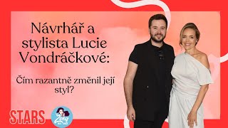 Návrhář a stylista Lucie Vondráčkové Čím razantně změnil její styl [upl. by Parker]