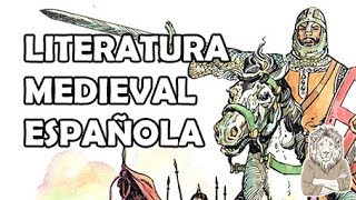 Literatura Medieval española HistoriaCaracterísticasRepresentantes [upl. by Eanod]