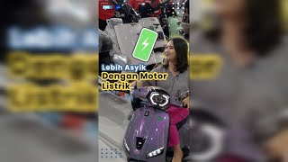 Lebih Asyik Dengan Motor Listrik [upl. by Elad]