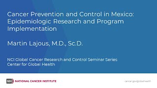 Cancer Prevention and Control in Mexico Epidemiologic Research and Program Implementation [upl. by Lussier]