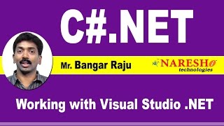 Working with Visual Studio NET  CNET Tutorial  Mr Bangar Raju [upl. by Jaban]