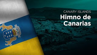 Anthem of the Canary Islands  Himno de Canarias [upl. by Gaston]