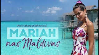 MariahPeloMundo  Mariah nas Maldivas  parte 1 [upl. by Bilek926]