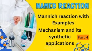 Mannich reaction Mechanism and Synthetic Applications [upl. by Nalro]