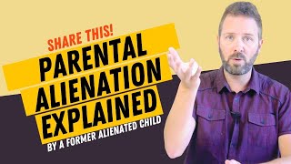 Parental Alienation Explained by a Former Alienated Child [upl. by Euqirrne]