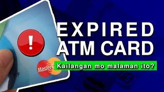 EXPIRED DEBIT CARD  KAILANGAN MONG MALAMAN TO  RAM FRONDOZA [upl. by Eioj]