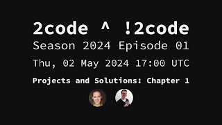 2code  2code S2024E01 Projects and Solutions Chapter 1 [upl. by Boles119]