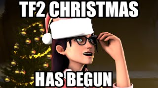 TF2 CHRISTMAS HAS BEGUN [upl. by Niraj]