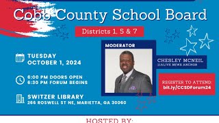 Cobb County School District Candidate Forum Districts 1 5 and 7 [upl. by Nodnarg]