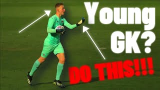 10 Tips For Young Goalkeepers  Goalkeeper Tips  How To Be A Better Goalkeeper [upl. by Ardnahcal]