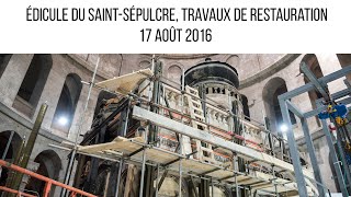 Édicule du SaintSépulcre Travaux de restauration II [upl. by Ludly644]