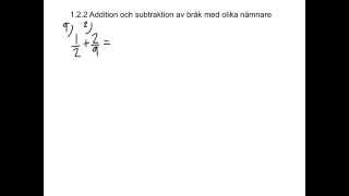 HMa4 122 Addition och subtraktion av braÌŠk med olika naÌˆmnare [upl. by Hahn44]