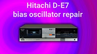 Hitachi DE7 Bias Oscillator Repair [upl. by Saalocin857]