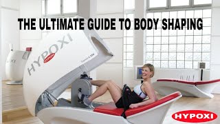 The ultimate guide for Bodyshaping  Hypoxi  Fitness Centre Targeted Fatloss [upl. by Faso]