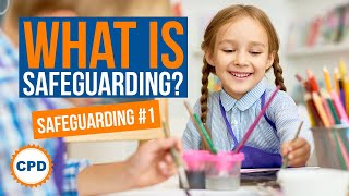 What is Safeguarding  Safeguarding in Schools 1 [upl. by Nylg]