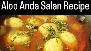 Aloo Anda Salan آلو انڈے کا سالن  Recipe By Ansari Foods [upl. by Rubma614]