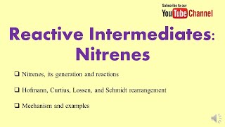 Reactive Intermediates Nitrenes [upl. by Judi]