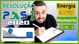 Resolução do PAS 1 UnB 2020  Energia e Quantidade movimento conservação e não conservação [upl. by Ram]