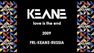 Keane  Love Is The End [upl. by Idissak103]