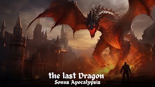 the last dragon  epic orchestral music [upl. by Nalek]