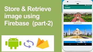 Firebase Storage part 2  store retrieve and delete image [upl. by Odysseus]