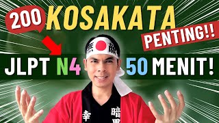 200 KOSAKATA PENTING JLPT N4  FULL LENGKAP 50 MENIT [upl. by Marty490]