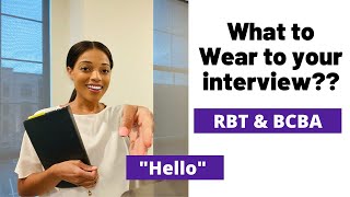 What to wear to an RBT or BCBA interview [upl. by Gerti]