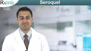 Seroquel The BrandName Form of Quetiapine  Overview [upl. by Akram716]