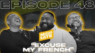 Nickson and Nate  Episode 48 “Excuse My French” [upl. by Cos]