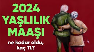 65 yaş aylığı yaşlılık maaşı 2024 ne kadar oldu kaç lira yaşlılık maaşı beli oldu [upl. by Htenaj]