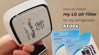 How to install my LG air filter replacement AF004 for my refrigerator [upl. by Llednik130]