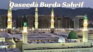 Qaseeda Burda Sharif  Mula Ya Salli Wa Sallim  naatsharif qaseedaburdasharif ramadan [upl. by Federico433]