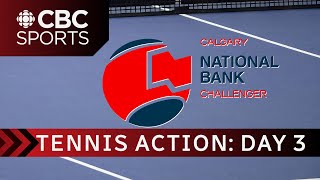 Calgary National Bank Challenger Tournament  Day 4  CBCSports [upl. by Broeder]