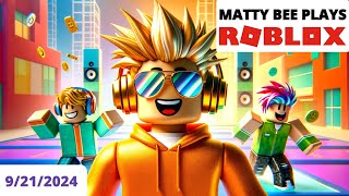 MattyBee PLAYING ROBLOX WITH VIEWERS VOD  9212024 [upl. by Gaylor]