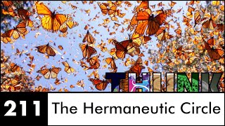 211 The Hermeneutic Circle [upl. by Haelem]