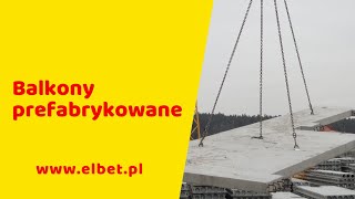 Elbet Konieczno  balkony prefabrykowane  producent  elbetpl [upl. by Avlasor]