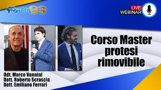 Corso Master protesi rimovibile  Odt Marco Vannini Dott Roberto Scrascia Dott Emiliano Ferrari [upl. by Goeselt]