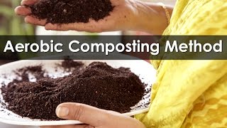 Aerobic Compost  How does it work [upl. by Fidel]