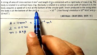 Physics  Class 11  Pyq mechanical properties of solidsA string of area of crosssectionNeet Jee [upl. by Gotthard]