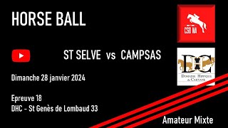 HORSEBALL  St Selve vs Campsas [upl. by Aicirtam]