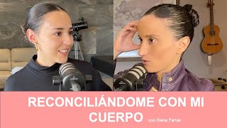 50  Reconciliándome Con Mi Cuerpo con Diana Farías  Rorry Rendón Podcast [upl. by Nylynnej]