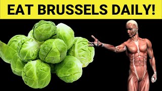 Guess What HAPPENS When You Start Eating Brussels Sprouts Everyday [upl. by Pride3]