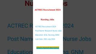 ACTREC Recruitment 2024 BSc Nursing GNM Jobs actrecbgnmjobs actrecbscnursing actrecnursevacancy [upl. by Aynod]